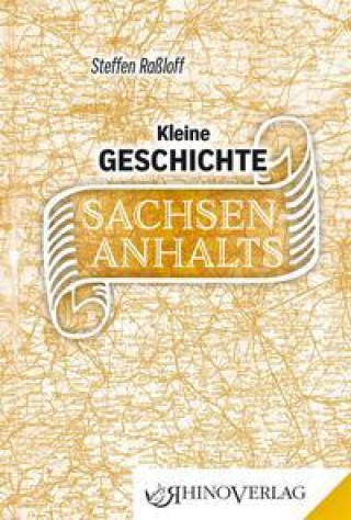 Könyv Kleine Geschichte Sachsen-Anhalts 