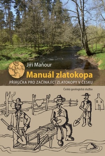 Book Manuál zlatokopa Jiří Maňour