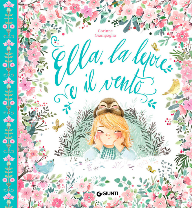 Könyv Ella, la lepre e il vento Corinne Giampaglia
