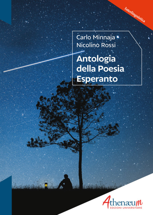 Kniha Antologia della poesia esperanto. Poesie originali esperanto con traduzione italiana Carlo Minnaja
