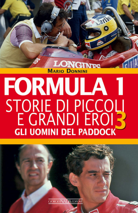 Könyv Formula 1. Storie di piccoli e grandi eroi Mario Donnini