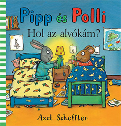 Book Pipp és Polli Axel Scheffler