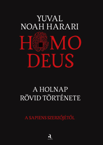 Knjiga Homo deus - puha kötés Yuval Noah Harari