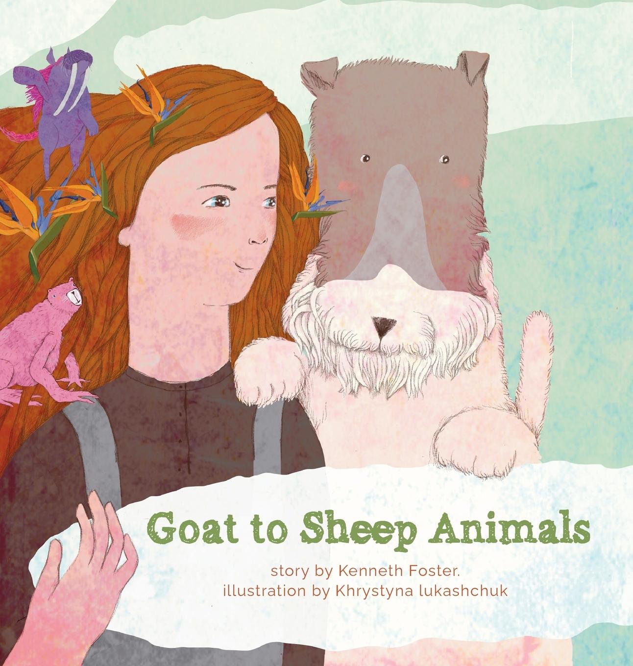 Knjiga Goat to Sheep Animals Kenneth Foster