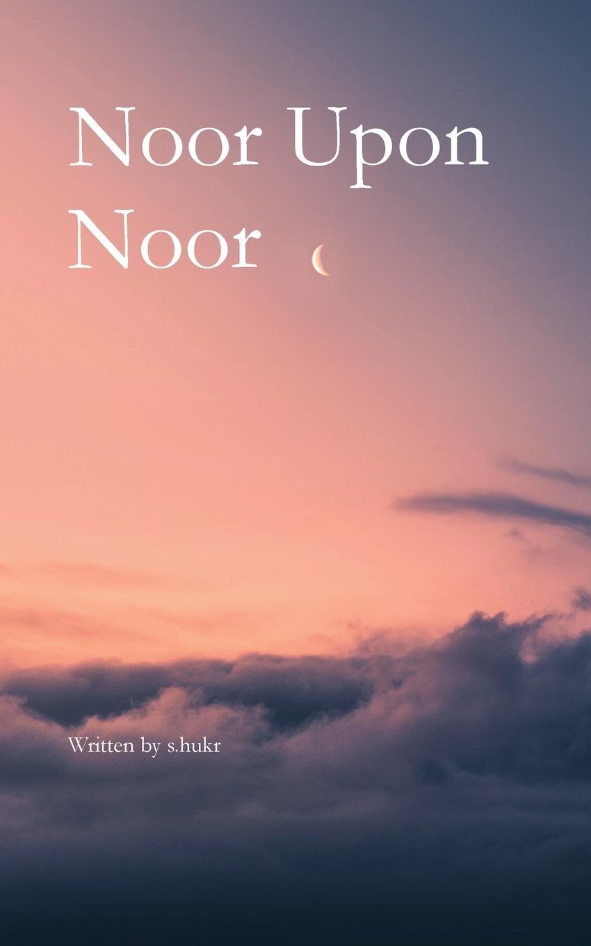 Kniha Noor Upon Noor 