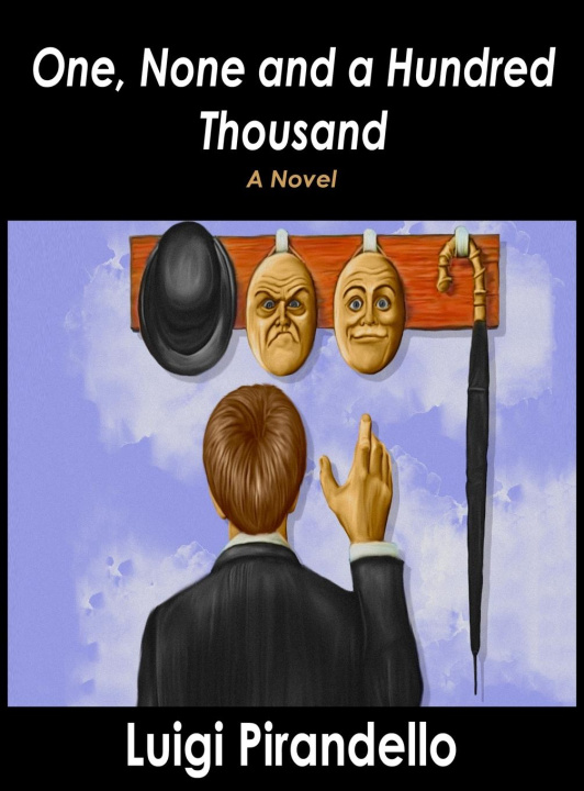 Buch One, None and a Hundred Thousand Luigi Pirandello