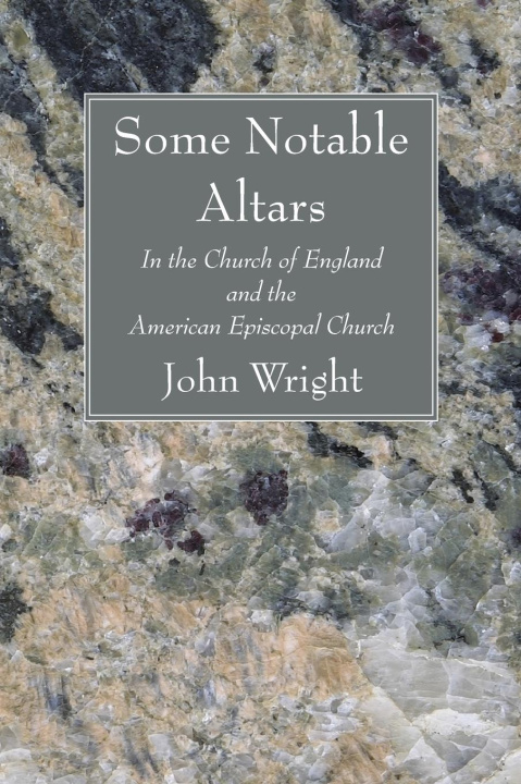 Knjiga Some Notable Altars John Wright