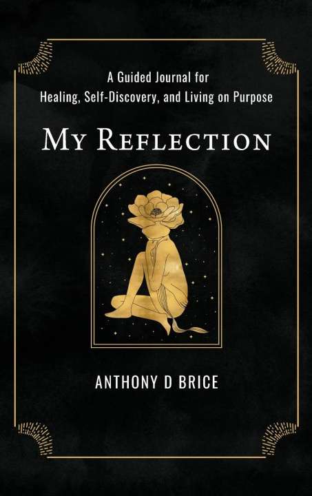 Knjiga My Reflection Anthony Brice