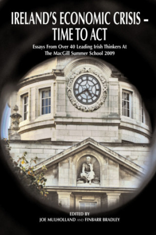 Kniha Ireland's Economic Crisis - Time to Act. Joe Mulholland