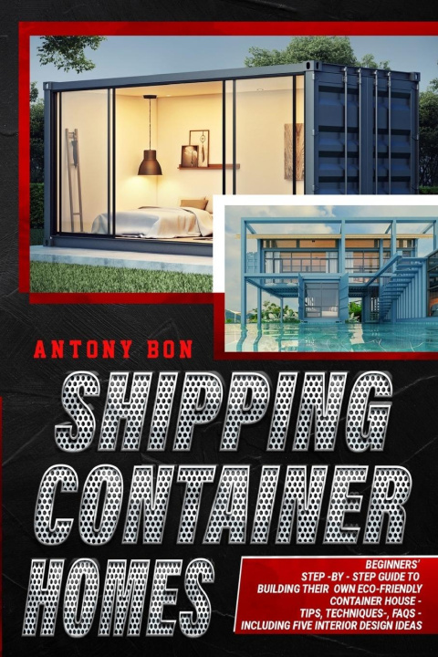 Книга Shipping Container Homes 