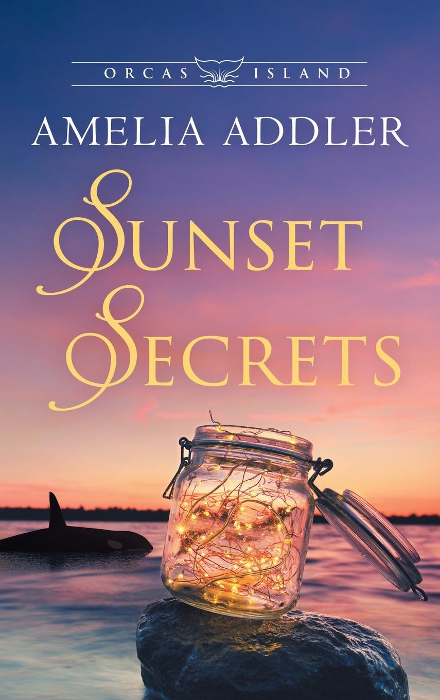 Knjiga Sunset Secrets Amelia Addler