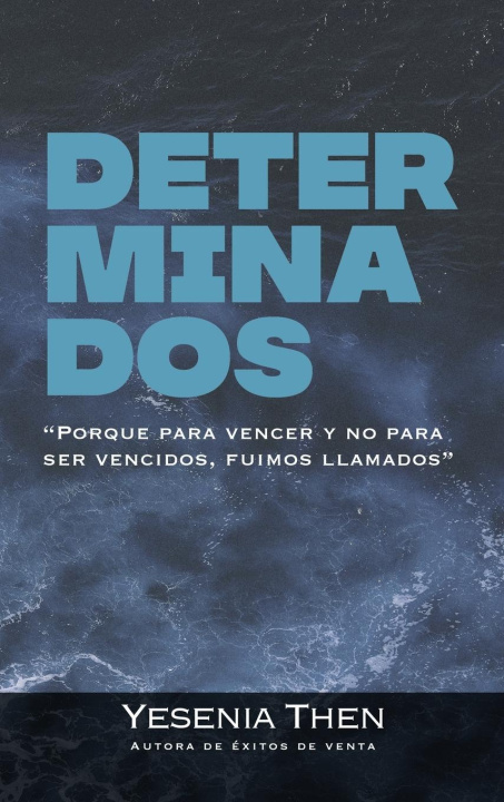Knjiga Determinados Yesenia Then