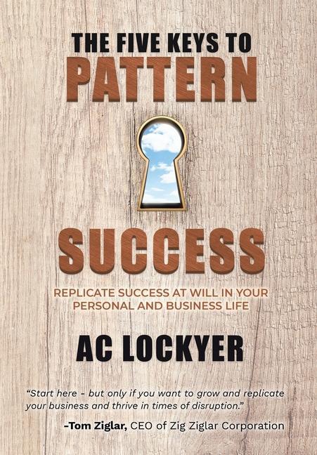 Knjiga Five Keys to Pattern Success AC Lockyer