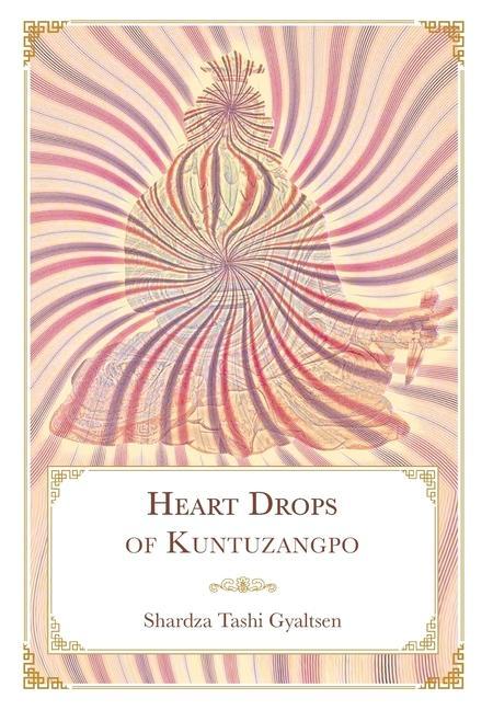 Könyv Heart Drops of Kuntuzangpo 