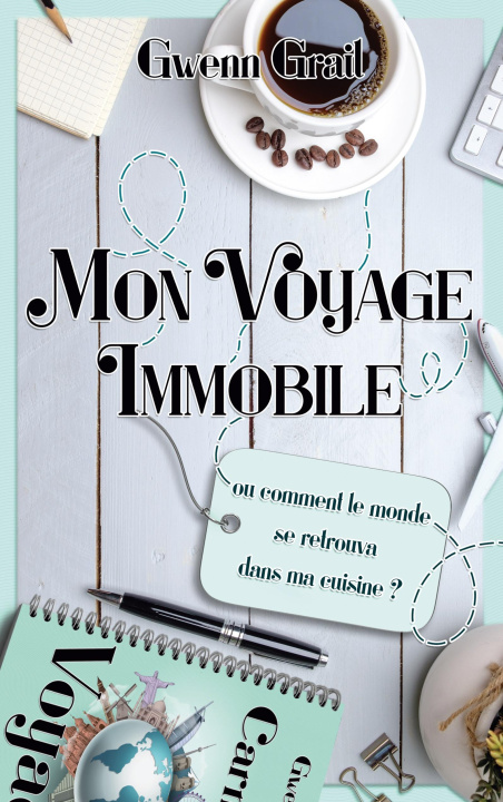 Book Mon voyage immobile Grail
