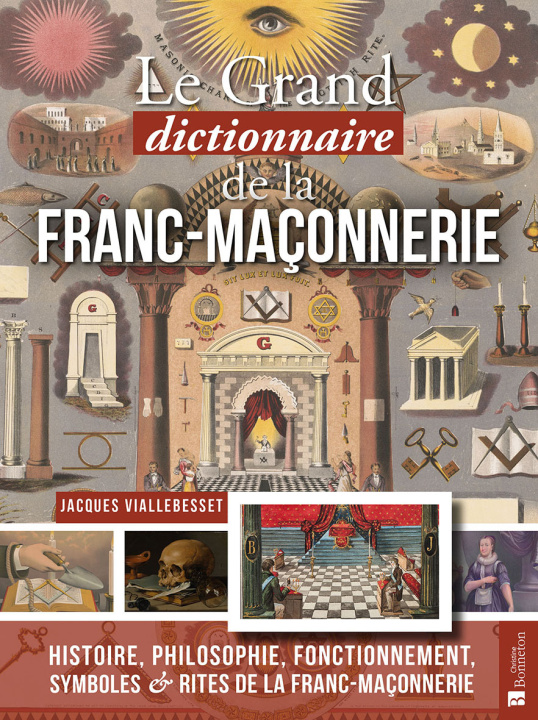 Carte Grand dictionnaire de la franc-maçonnerie Viallebesset jacq.