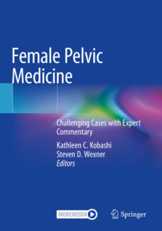 Könyv Female Pelvic Medicine Kathleen C. Kobashi
