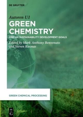 Knjiga Green Chemistry Mark Anthony Benvenuto