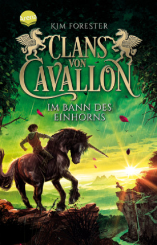 Kniha Clans von Cavallon (3). Im Bann des Einhorns Kim Forester