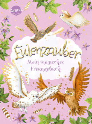 Kniha Eulenzauber. Mein magisches Freundebuch Ina Brandt