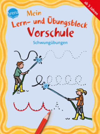Könyv Mein Lern- und Übungsblock Vorschule. Schwungübungen Edith Thabet