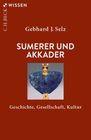 Carte Sumerer und Akkader Gebhard J. Selz