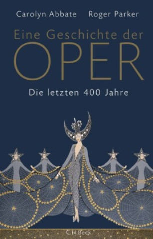 Kniha Eine Geschichte der Oper Roger Parker