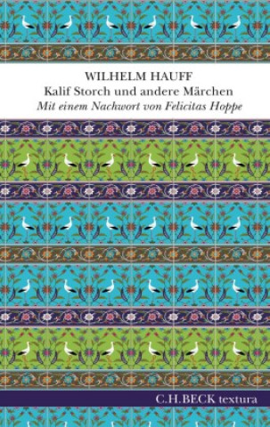 Knjiga Kalif Storch und andere Märchen Wilhelm Hauff