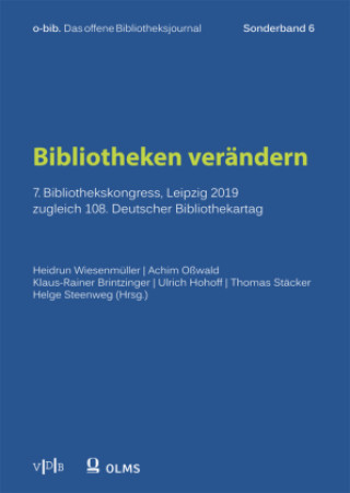 Kniha Bibliotheken verändern Heidrun Wiesenmüller