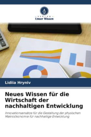 Knjiga Neues Wissen für die Wirtschaft der nachhaltigen Entwicklung 