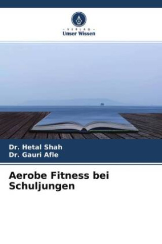 Book Aerobe Fitness bei Schuljungen Gauri Afle
