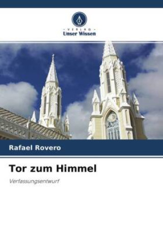 Knjiga Tor zum Himmel RAFAEL ROVERO