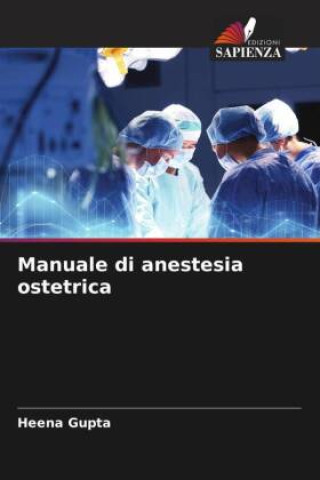 Boek Manuale di anestesia ostetrica Heena Gupta
