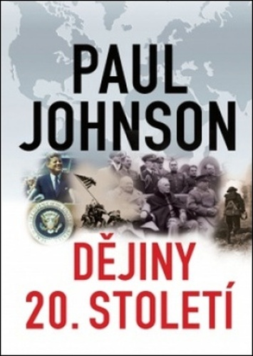 Book Dějiny 20. století Paul Johnson