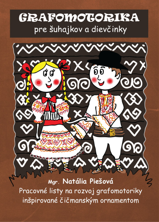 Kniha Grafomotorika pre šuhajkov a dievčinky Natália Piešová