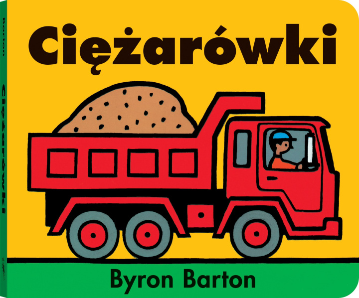 Kniha Ciężarówki Byron Barton
