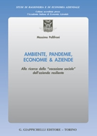 Книга Ambiente, pandemie, economie & aziende Massimo Pollifroni