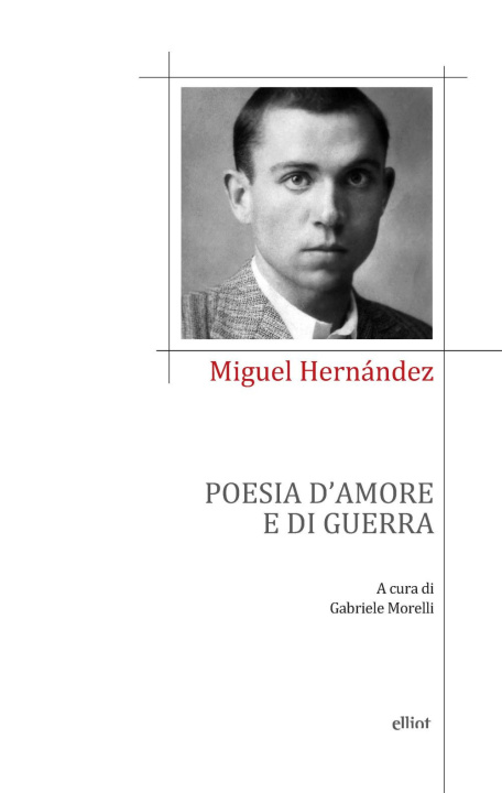 Книга Poesia d'amore e di guerra Miguel Hernández