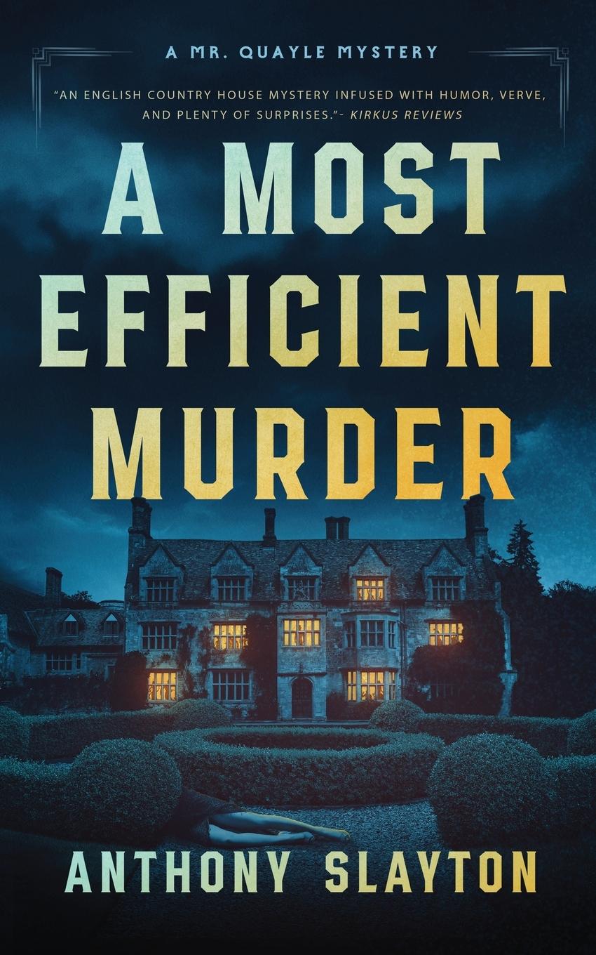Knjiga Most Efficient Murder Anthony Slayton