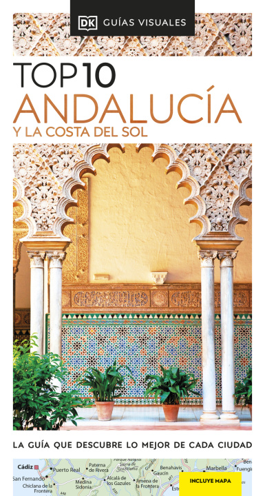 Könyv Guía Top 10 Andalucía y la Costa del Sol 