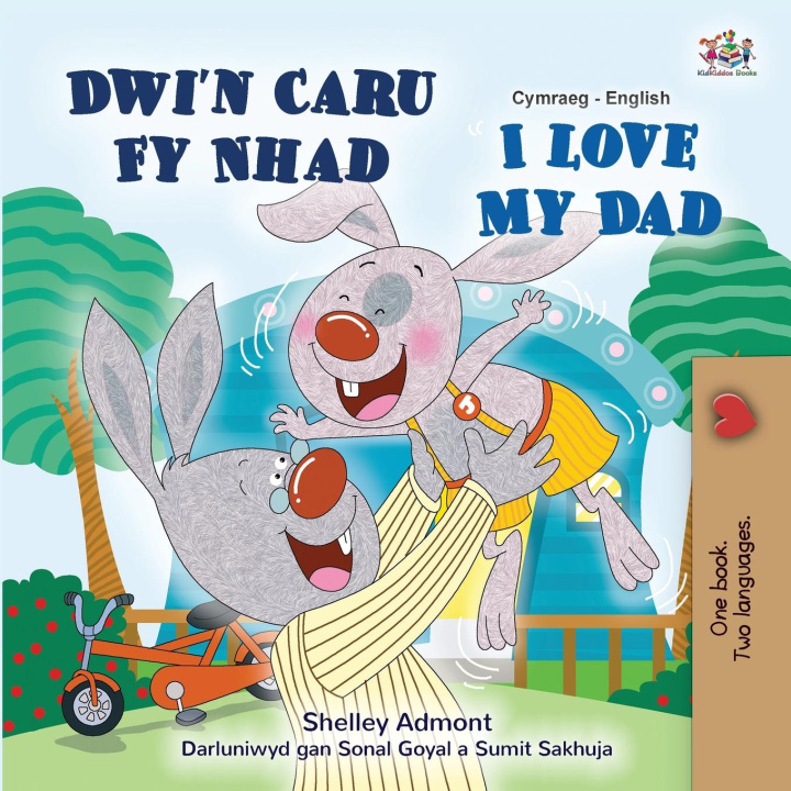 Kniha I Love My Dad (Welsh English Bilingual Book for Kids) Kidkiddos Books