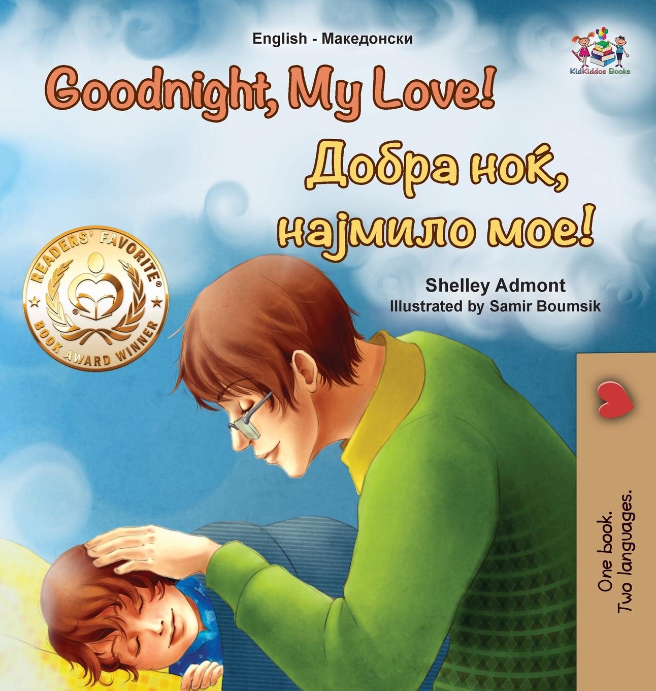 Könyv Goodnight, My Love! (English Macedonian Bilingual Children's Book) Kidkiddos Books
