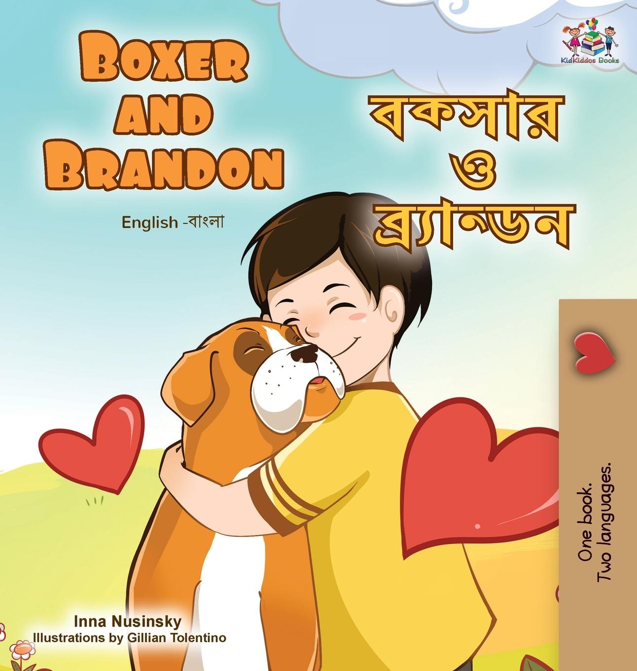Kniha Boxer and Brandon (English Bengali Bilingual Children's Book) Inna Nusinsky