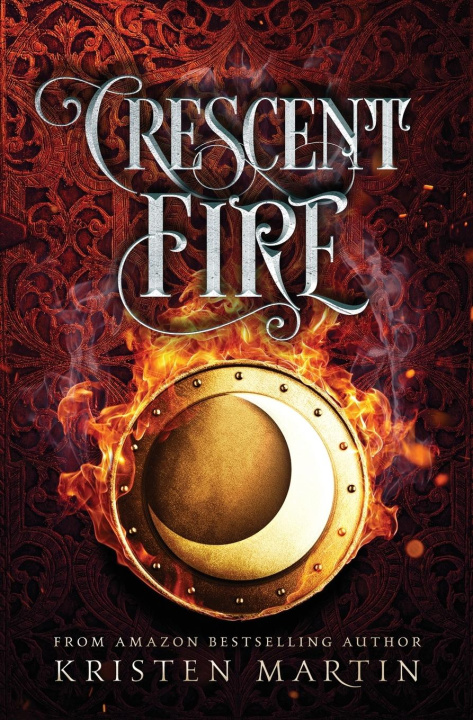 Book Crescent Fire Kristen Martin