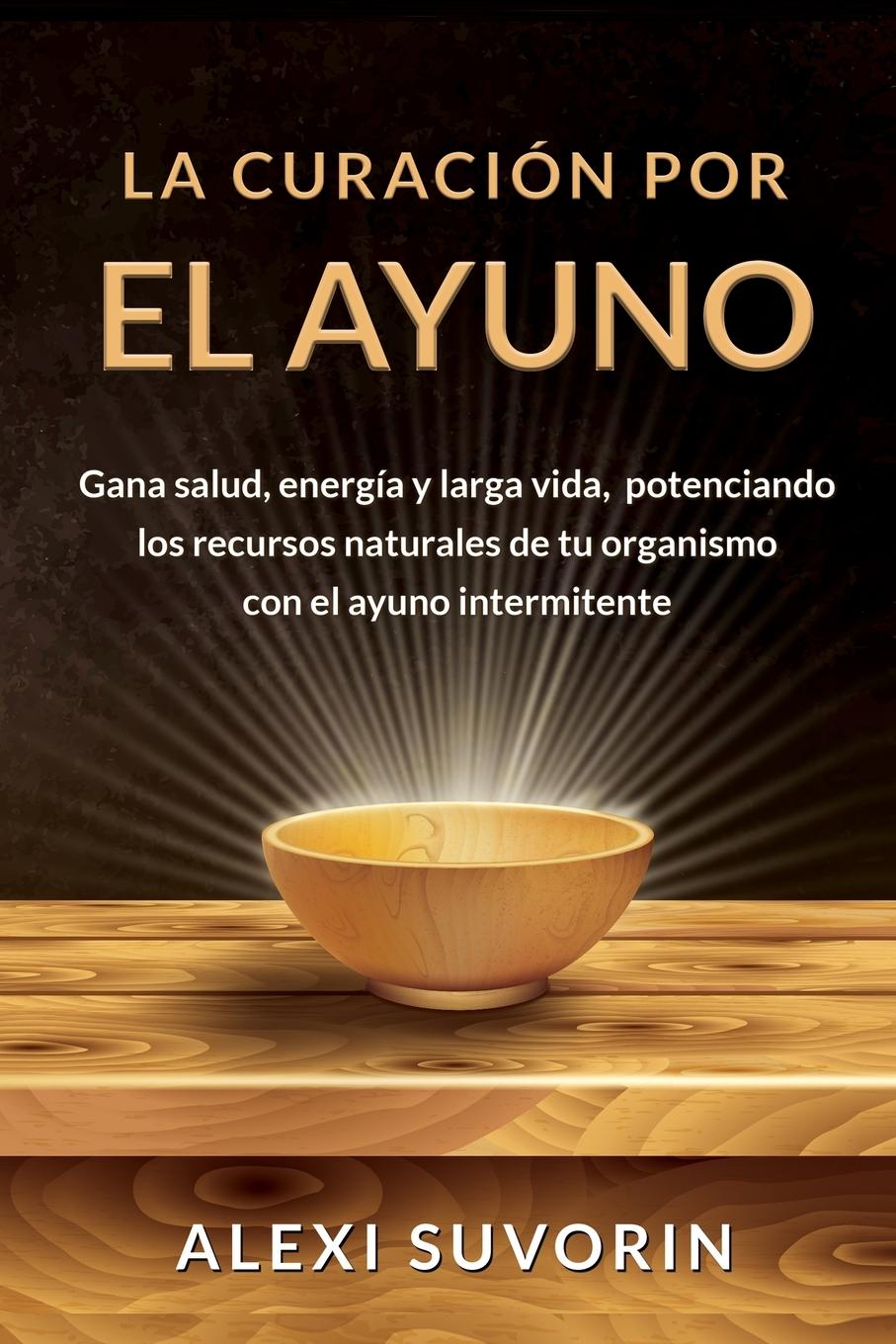 Kniha Curacion por el Ayuno 
