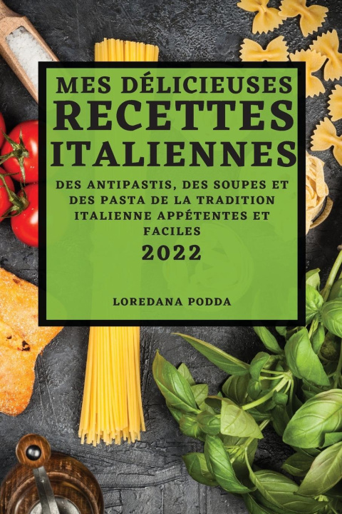 Könyv Mes Delicieuses Recettes Italiennes 2022 