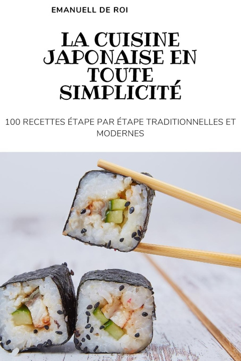 Книга Cuisine Japonaise En Toute Simplicite 