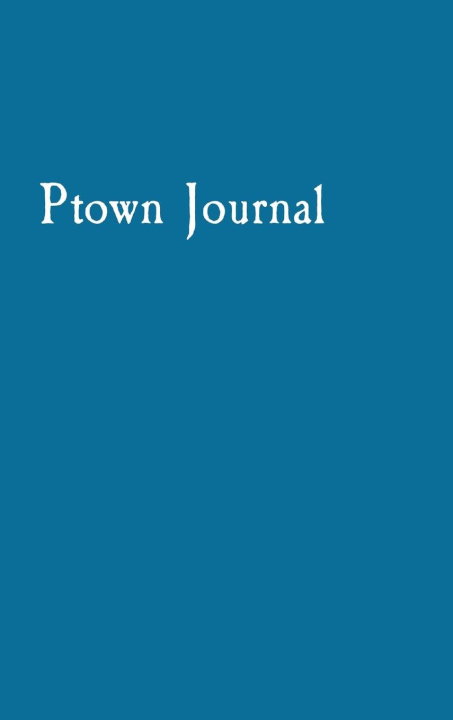 Knjiga Ptown Journal East End Books