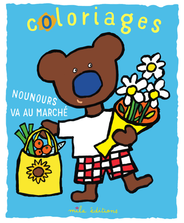 Kniha Coloriages : Nounours va au marché Estellon