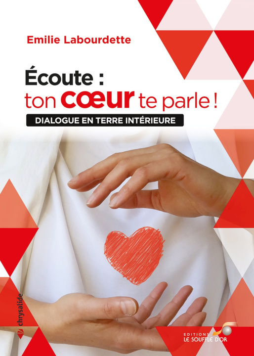 Книга Écoute : ton cœur te parle ! Labourdette
